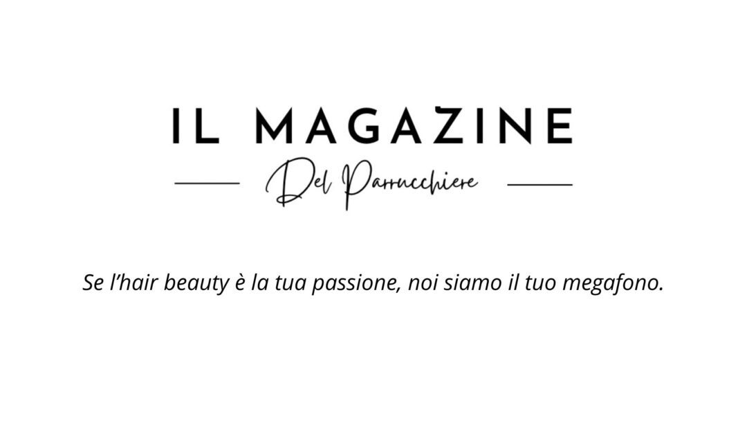 Logo de Il Magazine del Parrucchiere con il claim "Se l’hair beauty è la tua passione, noi siamo il tuo megafono."