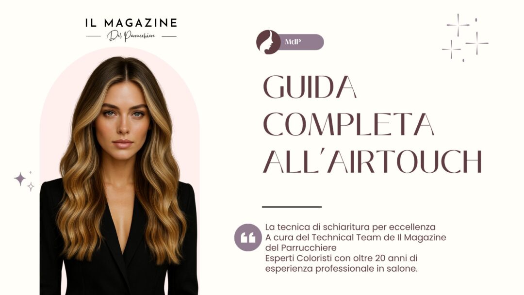 Modella con capelli schiariti con tecnica Airtouch in primo piano, su sfondo grafico chiaro, per promuovere la guida professionale di Il Magazine del Parrucchiere.
