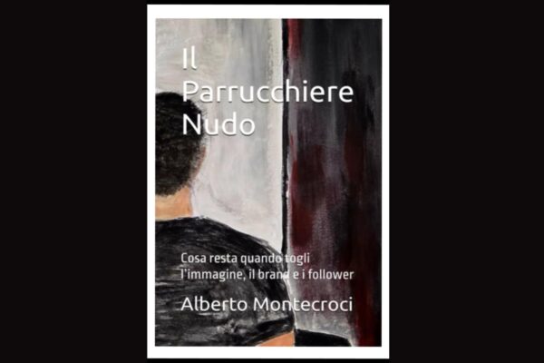 Copertina del libro “Il Parrucchiere Nudo” di Alberto Montecroci, con un uomo di spalle davanti allo specchio e il titolo sovrapposto.