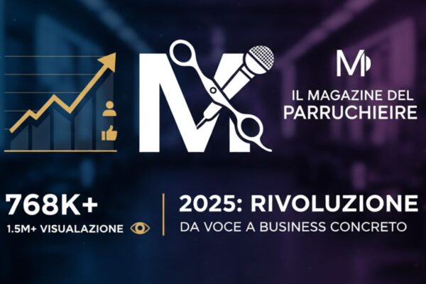 Infographic of Il Magazine del Parrucchiere 2025 results: 768K active users and 1.5M views in the Italian beauty market.