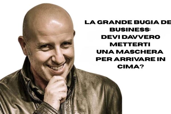 Ritratto professionale e pensoso del founder di MDP, Opux, con la mano sotto il mento, accanto al testo: "La Grande Bugia del Business: Devi Davvero Metterti una Maschera per Arrivare in Cima?"