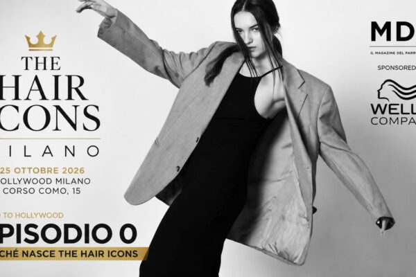 Copertina di Road to Hollywood – Episodio 0 dedicata a THE HAIR ICONS Milano 2026, il nuovo evento per parrucchieri in programma il 25 ottobre all'Hollywood Milano.