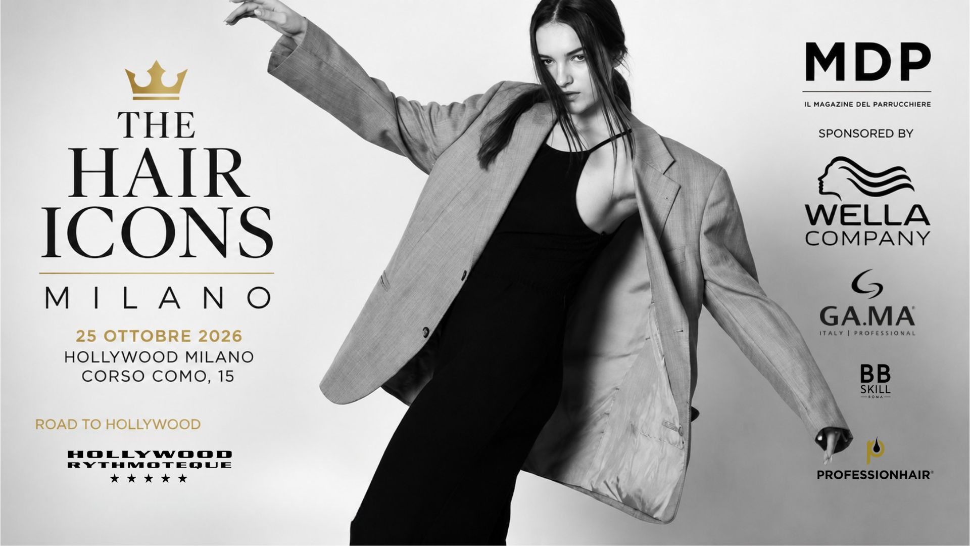 The Hair Icons Milano 2026, evento professionale dedicato all’hairstyling il 25 ottobre 2026 all’Hollywood Milano, organizzato da MDP con Wella Company e partner del settore.