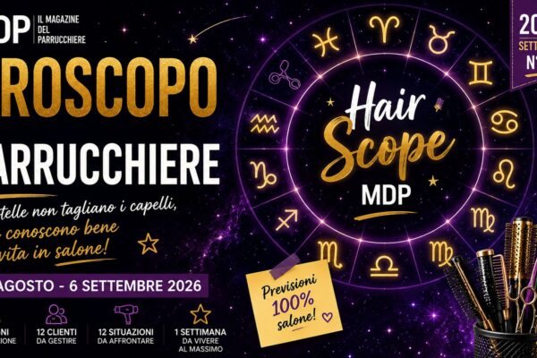 Oroscopo del Parrucchiere MDP dal 31 agosto al 6 settembre 2026