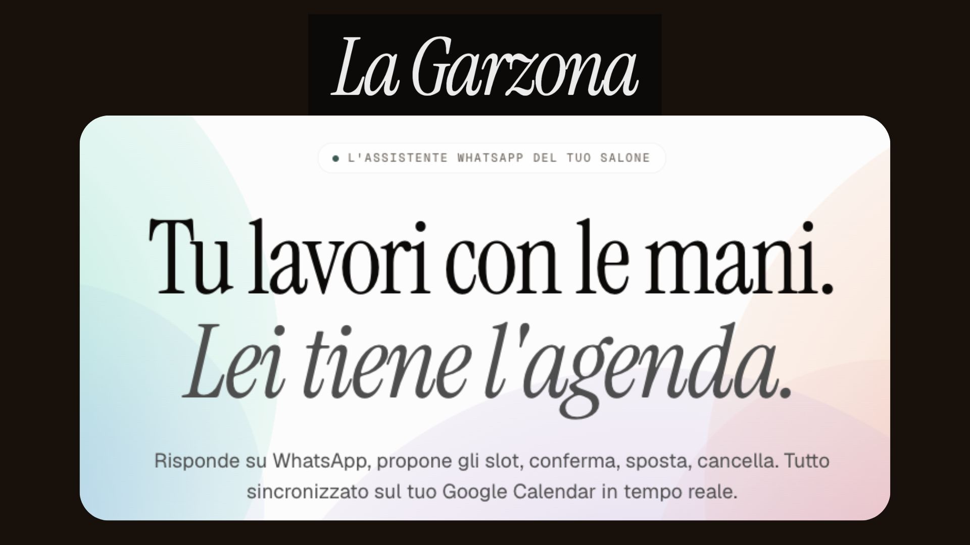 Grafica di presentazione de La Garzona: Tu lavori con le mani, lei tiene l'agenda.