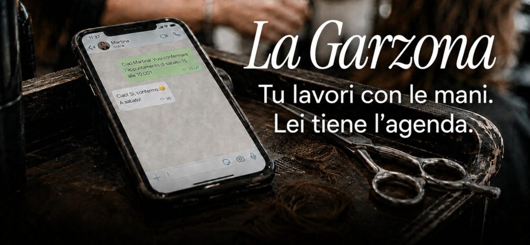 Smartphone con conversazione WhatsApp accanto a forbici professionali in un salone, con logo La Garzona e claim sull’agenda.